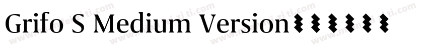 Grifo S Medium Version字体转换